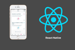 Porqué he elegido React Native para mi próxima app